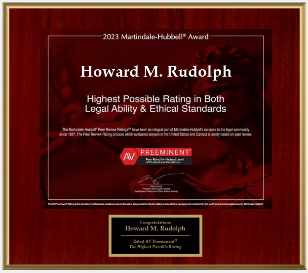 2023 Martindale-Hubbell Award | Howard M. Rudolph | Highest Possible Rating in Both Legal Ability & Ethical Standards